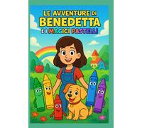 Le avventure di Benedetta e i magici pastelli: 1-Contadini, Benedetta-Copertina