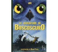 Le avventure di Boscoscuro