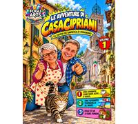 Le Avventure di Casa Cipriani: Storie della coppia più simpatica di Poggibonsi