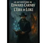 Le Avventure di Edward Carnby: L'era di Loki