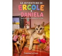 LE AVVENTURE DI ERCOLE E DANIELA