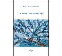Le avventure di Giovanni. Racconti brevi per l'infanzia