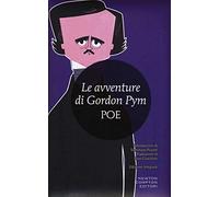 Le avventure di Gordon Pym. Ediz. integrale
