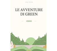 Le Avventure di Green - L'inizio