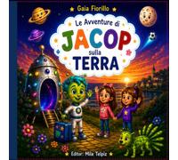 Le avventure di Jacop sulla Terra
