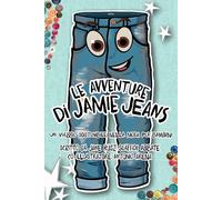 Le Avventure di Jamie Jeans: Un viaggio nella moda sostenibile per bambini
