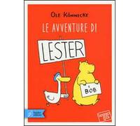 Le avventure di Lester e Bob. Ediz. illustrata