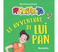 Le avventure di Luì Pan. MiniFantafiabe. Ediz. a colori