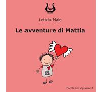 Le avventure di Mattia - [NeP edizioni]