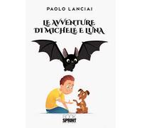 Le avventure di Michele e Luna