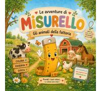 Le Avventure di Misurello: Gli animali della fattoria