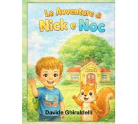 LE AVVENTURE DI NICK E NOC
