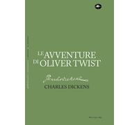 Le avventure di Oliver Twist. Ediz. integrale [Paperback] [Nov 24, 2023] Dickens