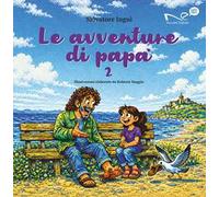 Le avventure di papà 2