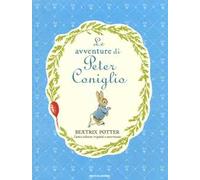 Le avventure di Peter Coniglio. Ediz. a colori