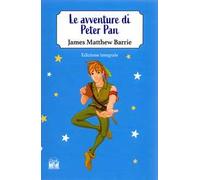 Le avventure di Peter Pan. Ediz. integrale