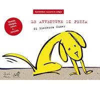 Le avventure di pezza. Versione kamishibai. Ediz. illustrata
