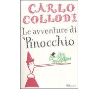 Le avventure di Pinocchio. Ediz. integrale