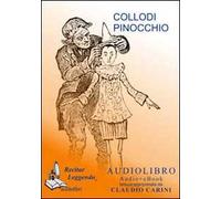 Le avventure di Pinocchio. Audiolibro. CD Audio formato MP3. Ediz. integrale