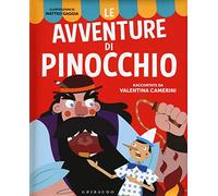 Le avventure di Pinocchio. Ediz. illustrata
