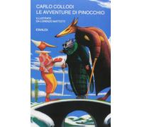 Le avventure di Pinocchio. Ediz. illustrata