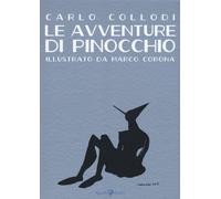Le avventure di Pinocchio. Ediz. illustrata - Collodi Carlo, Corona Marco