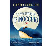 Le avventure di Pinocchio. Ediz. integrale