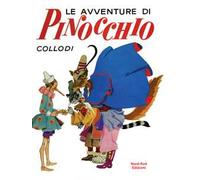 Le avventure di Pinocchio. Ediz. integrale