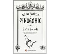 Carlo Collodi - Le Avventure Di Pinocchio. Ediz. Italiana E Inglese