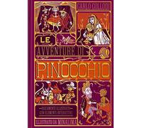 Le avventure di Pinocchio. MinaLima integrale - Collodi Carlo