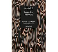 Le avventure di Pinocchio. Storia di un burattino