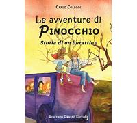 Le avventure di Pinocchio. Storia di un burattino