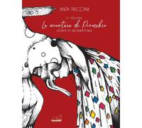 Le avventure di Pinocchio. Storia di un burattino. Ediz. a colori Collodi, Carlo