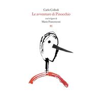 Le avventure di Pinocchio. Storia di un burattino. Ediz. integrale [Hardcover] [