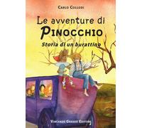 Le avventure di Pinocchio. Storia di un burattino