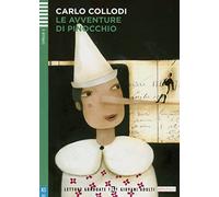 Le Avventure di Pinoccio: Italienische Lektüre mit Audio via ELI Link-App. Mit Annotationen