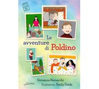 Le avventure di Poldino - Bernacchi Giovanna