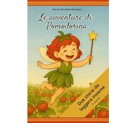 Le avventure di Pomodorina (Vol. 1)