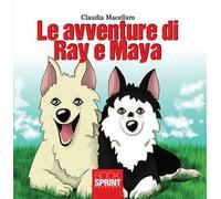 Le avventure di Ray e Maya