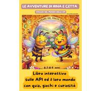 Le avventure di Rina e Cetta: Viaggio nel mondo delle api