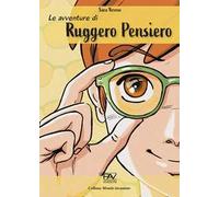 Le avventure di Ruggero Pensiero