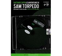 Le avventure di Sam Torpedo. Con DVD - [Impressioni Grafiche]
