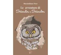 Le avventure di Scivulin e Scivulen