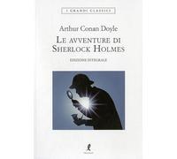 Le avventure di Sherlock Holmes. Ediz. integrale