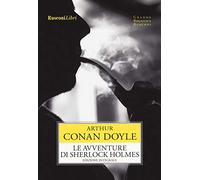Le avventure di Sherlock Holmes. Ediz. integrale