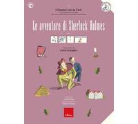 Le avventure di Sherlock Holmes. I classici con la CAA. Con audiolibro