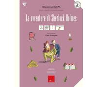 Le avventure di Sherlock Holmes. I classici con la CAA. Con audiolibro [Paperbac