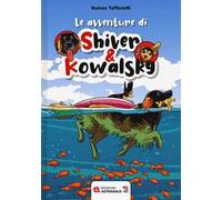 Le avventure di Shiver & Kowalsky