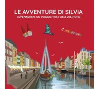 LE AVVENTURE DI SILVIA: COPENAGHEN: UN VIAGGIO TRA I CIELI DEL NORD