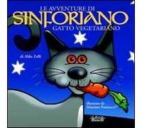 Le avventure di Sinforiano, gatto vegetariano